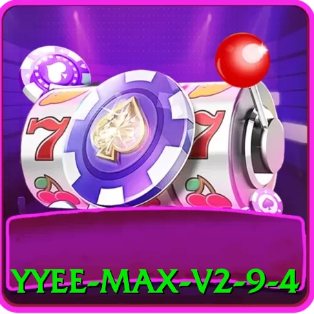 yyee - Max v2.9.4 - go